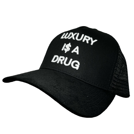 LUXURY I$ A DRU6